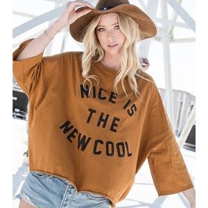 Bucketlist Boutique Nice is the New Cool top Small